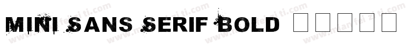 MINI Sans Serif Bold字体转换